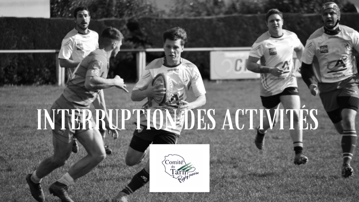 Interruption des activités rugbystiques :  modalités pratiques